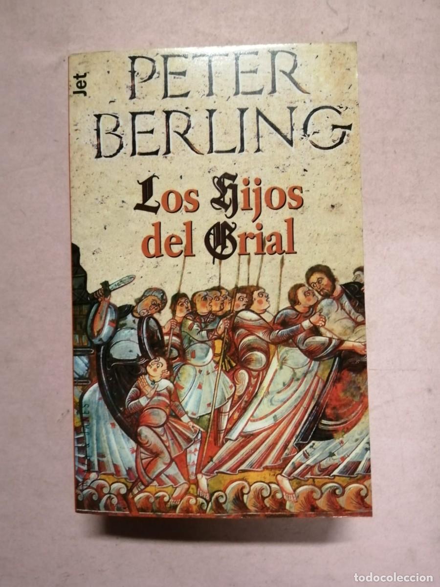 Libros de segunda mano: LOS HIJOS DEL GRIAL (PETER BERLING) - Foto 1