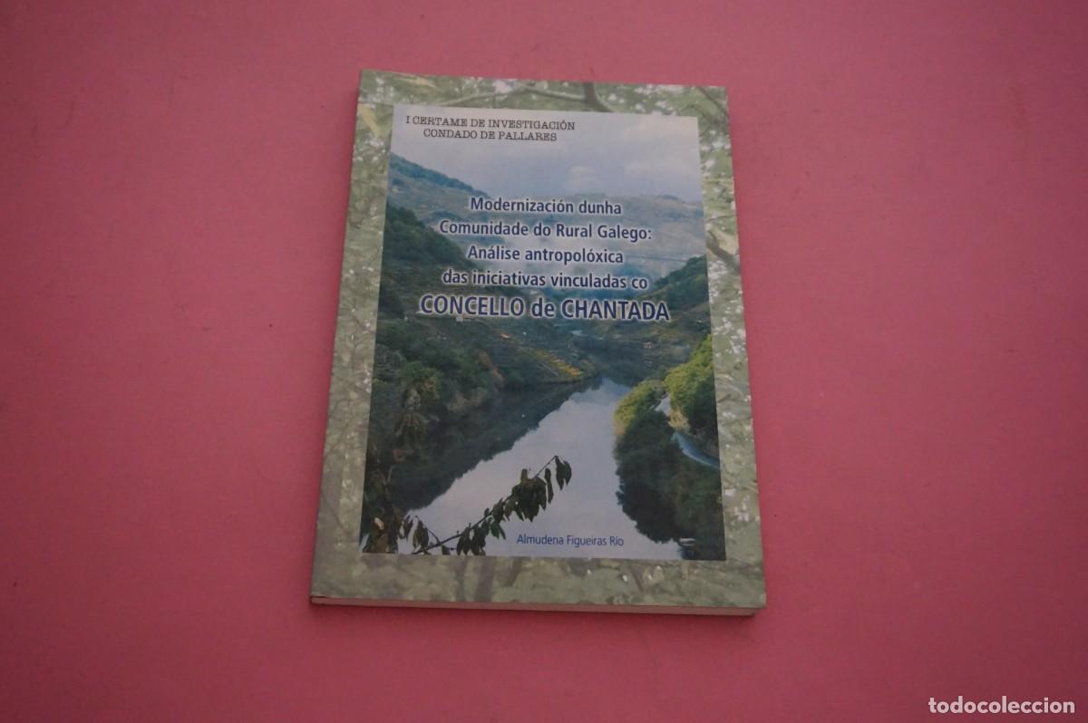 Libros de segunda mano: AMF-15G/ MODERNIZACION DUNHA COMUNIDADE DO RURAL GALEGO - ALMUDENA FIGUEIRAS RIO