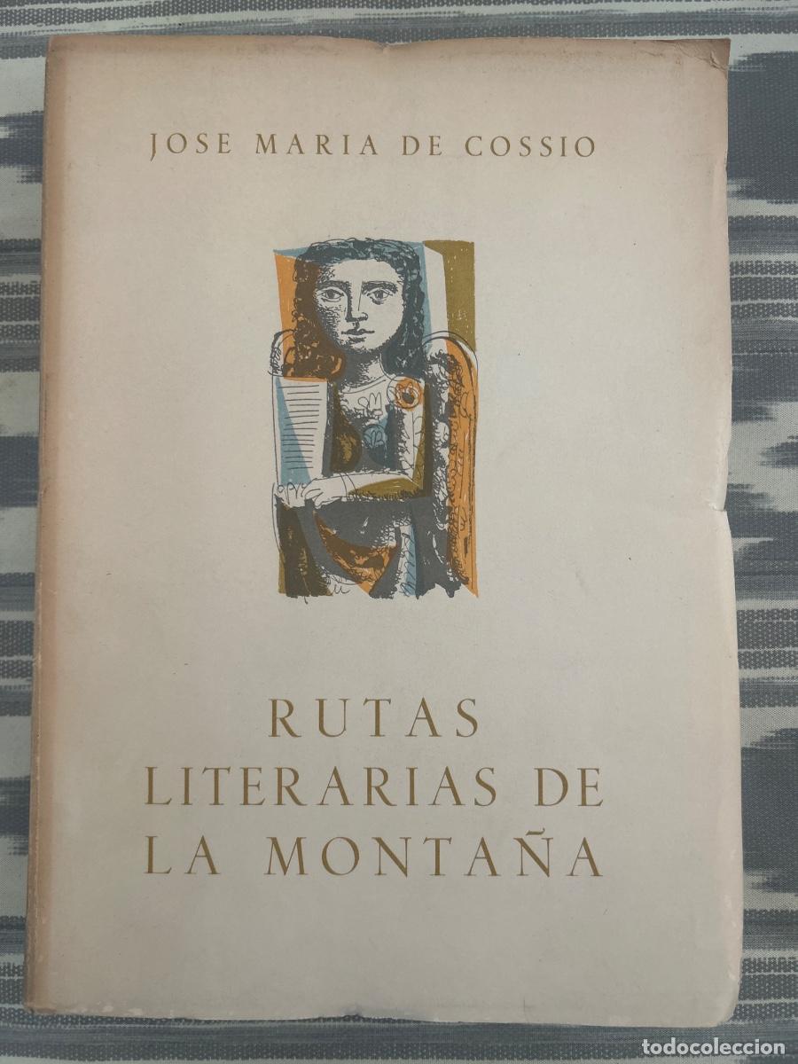Second hand books: RUTAS LITERARIAS DE MONTA&Ntilde;A, JOSE MARIA DE COSSIO