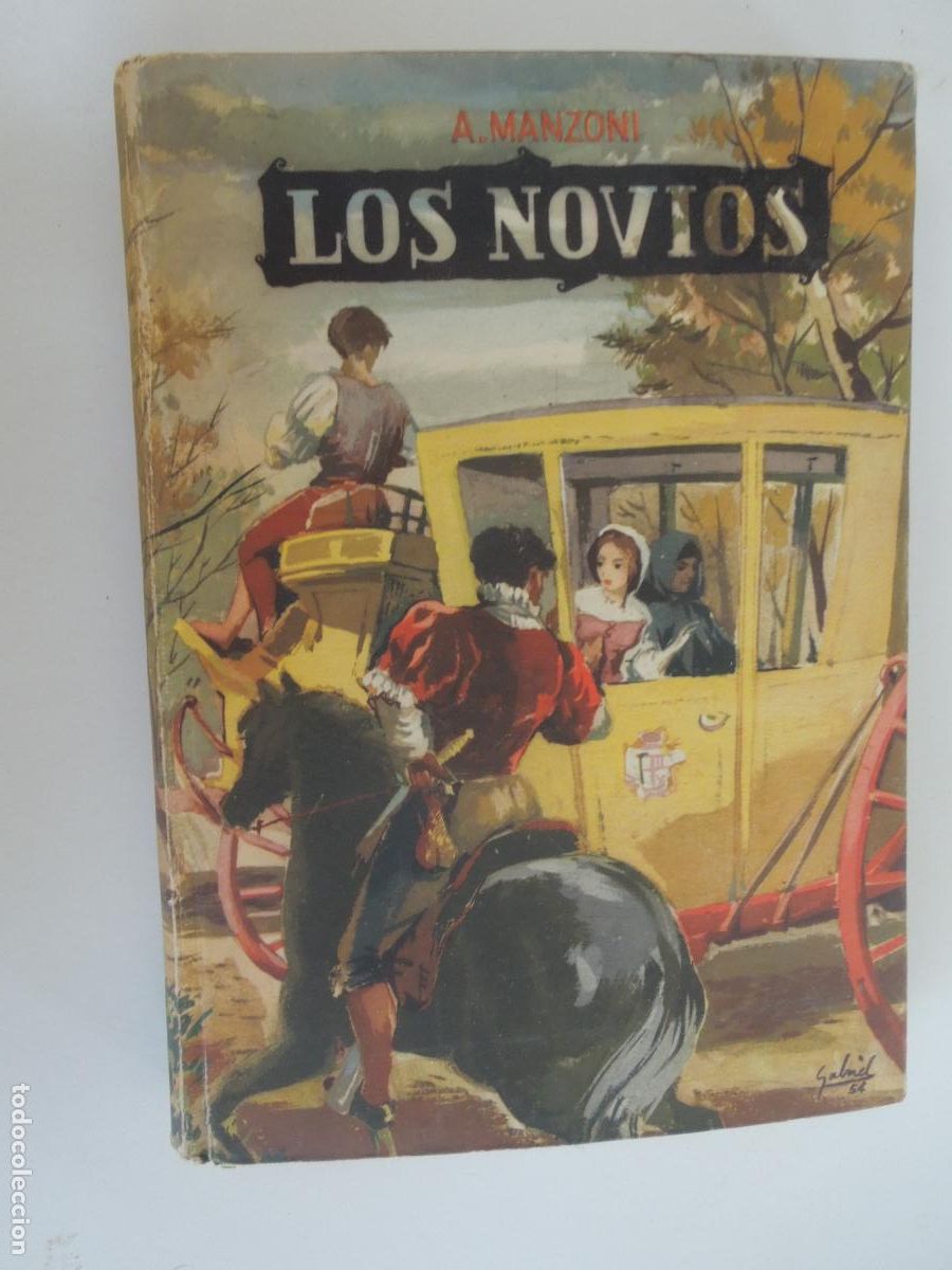 Libros de segunda mano: LOS NOVIOS - A. MANZONI - APOSTOLADO DE LA PRENSA 1954 -