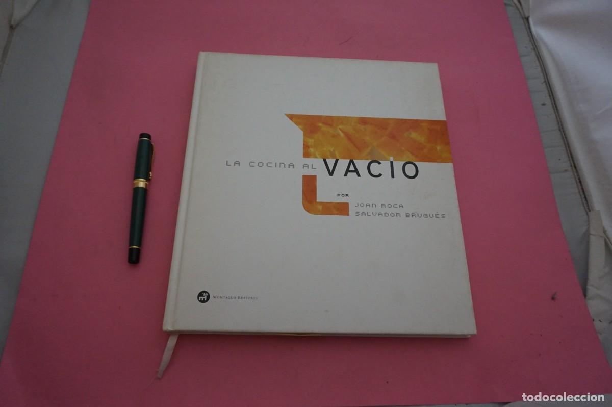 Libros de segunda mano: AMF-15G/ LA COCINA AL VACIO - JOAN ROCA, SALVADOR BRUGUES / MONTAGUD EDITORES