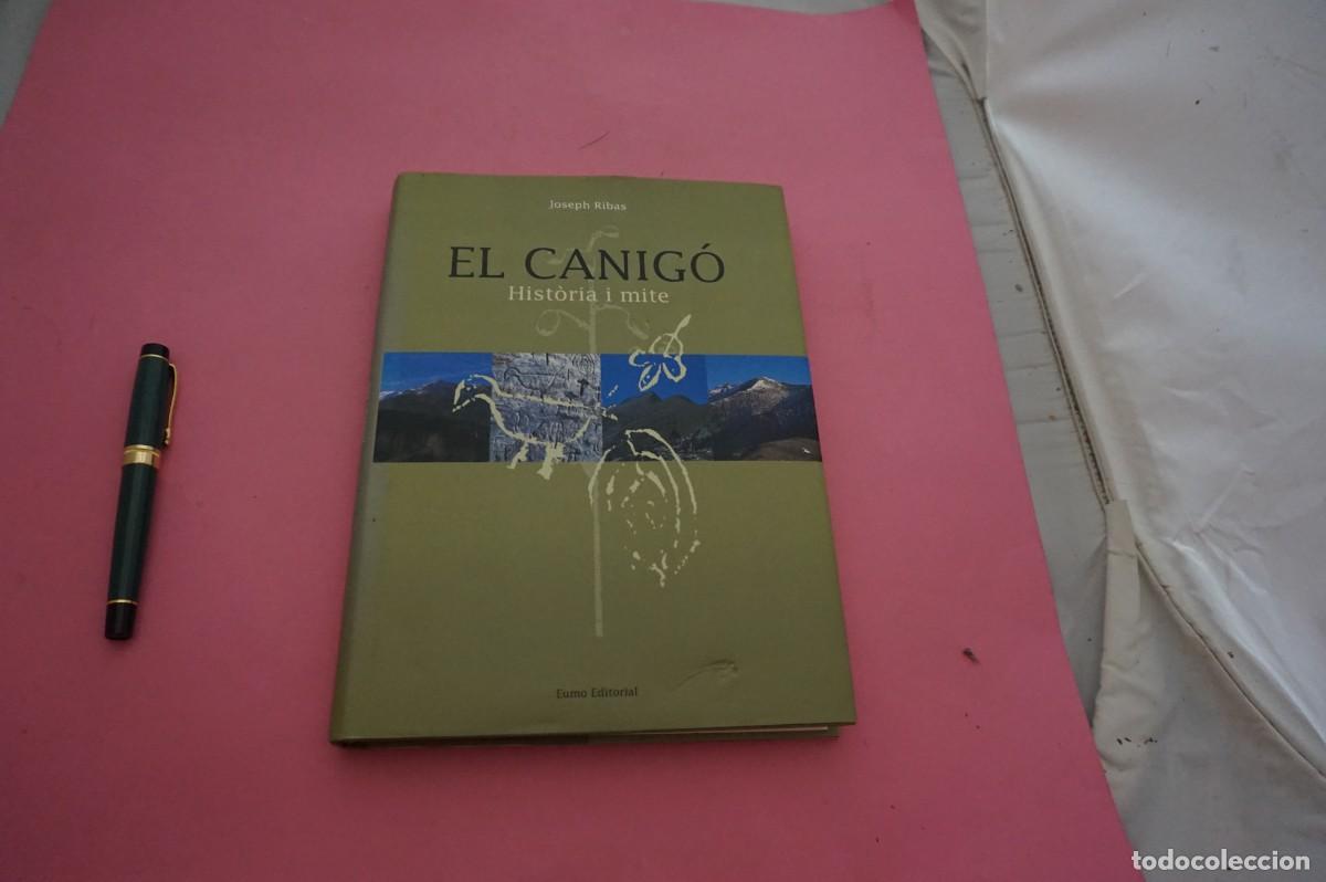 Libros de segunda mano: AMF-15G/ EL CANIGO - HISTORIA I MITE - JOSEPH RIBAS / EUMO EDITORIAL