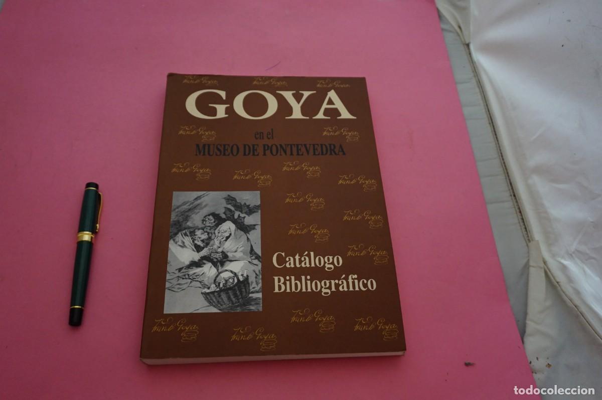 Libros de segunda mano: AMF-15H/ GOYA EN EL MUSEO DE PONTEVEDRA - CATALOGO BIBLIOGRAFICO - ANA BARBAZAN IGLESIAS