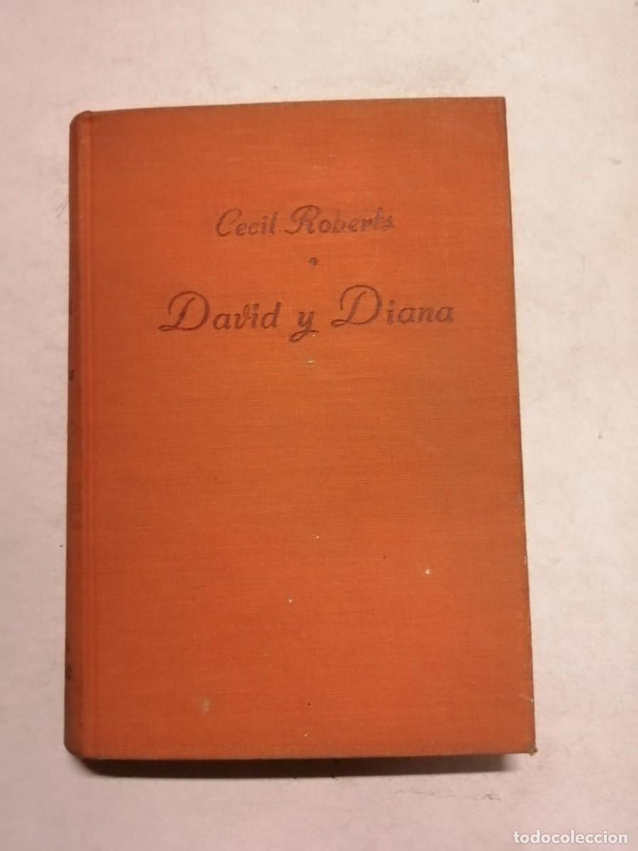 Libros de segunda mano: DAVID Y DIANA (CECIL ROBERTS)