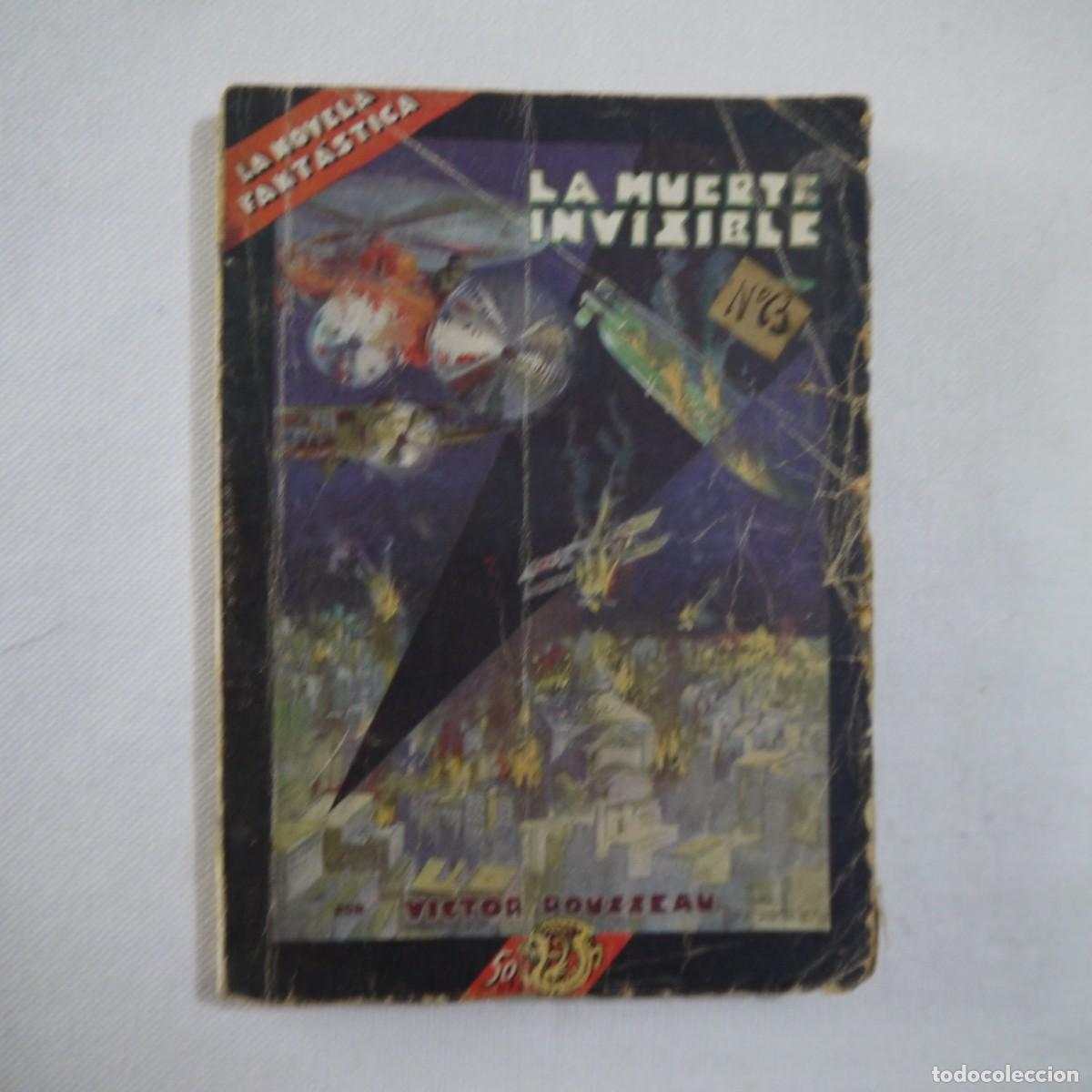 Libros de segunda mano: LA MUERTE INVISIBLE - VICTOR ROUSSEAU - PRENSA MODERNA