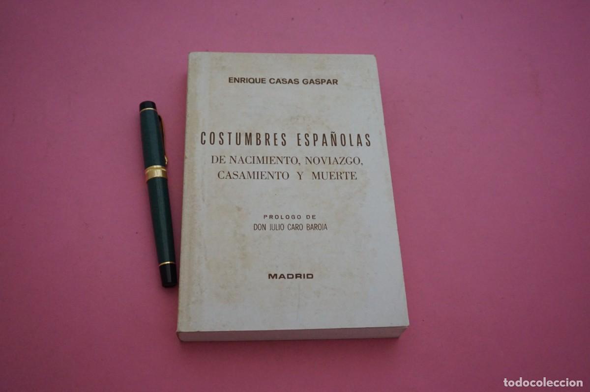 Libros de segunda mano: AMF-15H/ COSTUMBRES ESPA&Ntilde;OLAS - ENRIQUE CASAS GASPAR -
