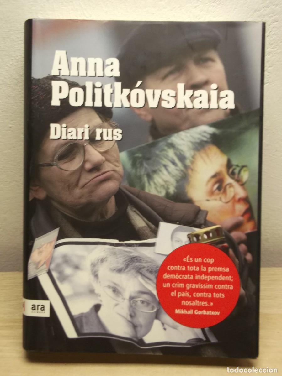 Libros de segunda mano: Diari Rus -Edici&oacute;n en Catal&aacute;n de Anna Politkovskaia -Tapa dura 1 EDICION 2007
