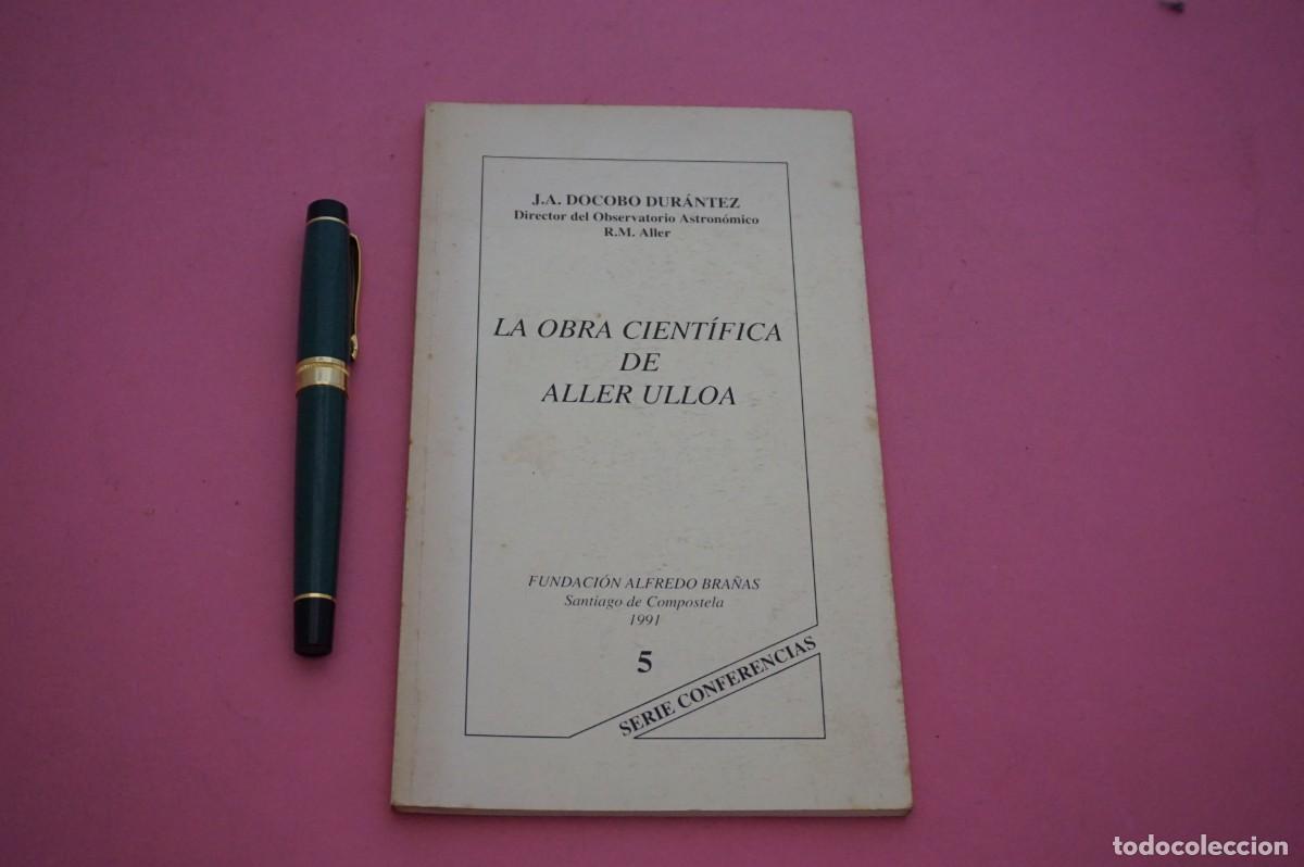 Libros de segunda mano: AMF-15H/ LA OBRA CIENTIFICA DE ALLER ULLOA - J.A. DOCOBO DURANTEZ