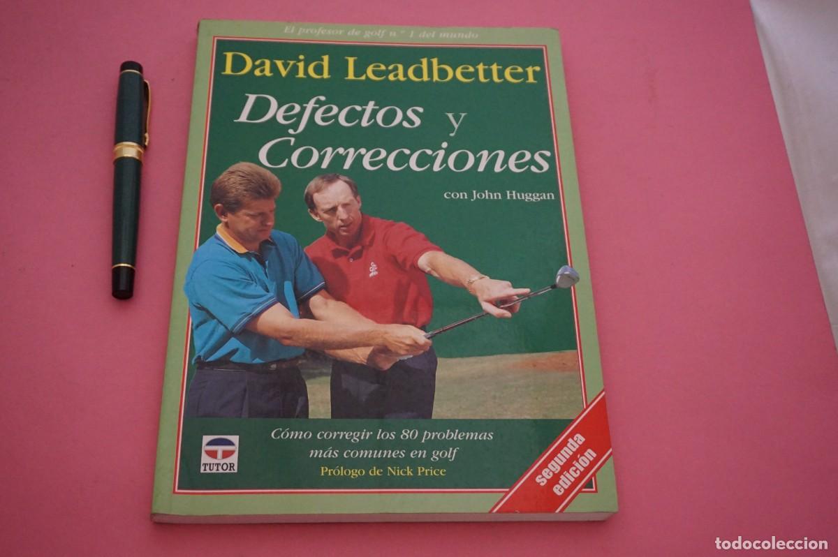 Libros de segunda mano: AMF-15H/ GOLF DEFECTOS Y CORRECCIONES - DAVID LEADBETTER - CON JOHN HUGGAN