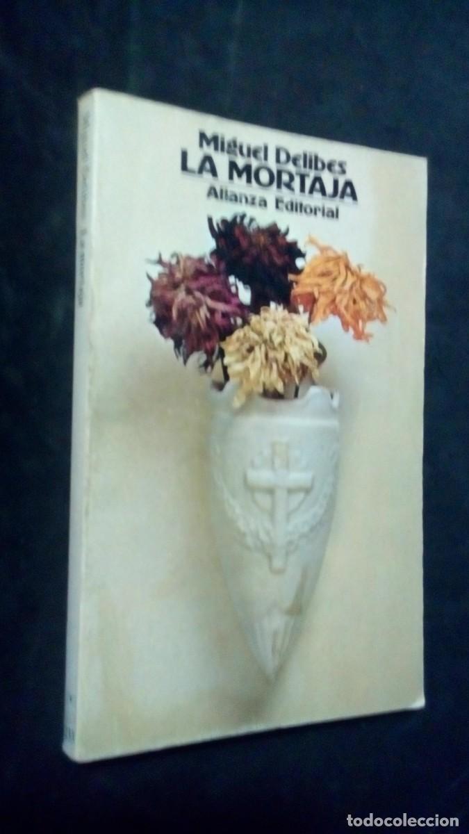 Libros de segunda mano: MIGUEL DELIBES-LA MORTAJA-ALIANZA EDITORIAL