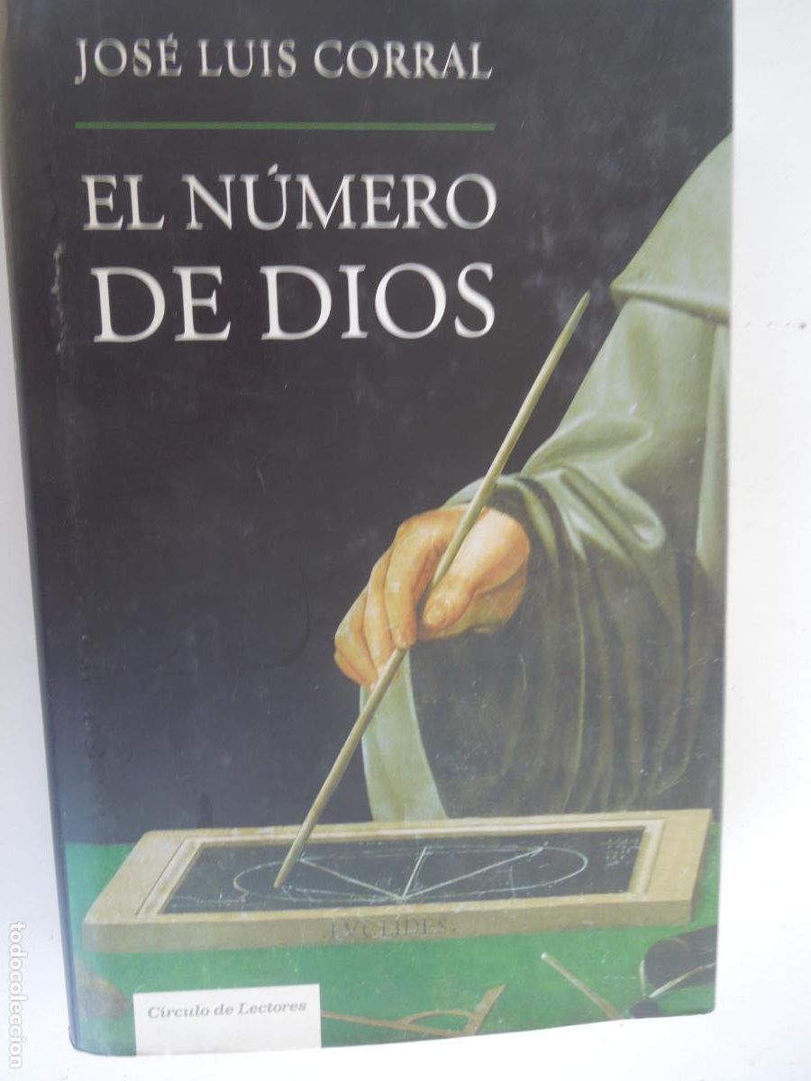 Libros de segunda mano: EL NUMERO DE DIOS - JOS LUIS CORRAL - CIRCULO DE LECTORES - 2004