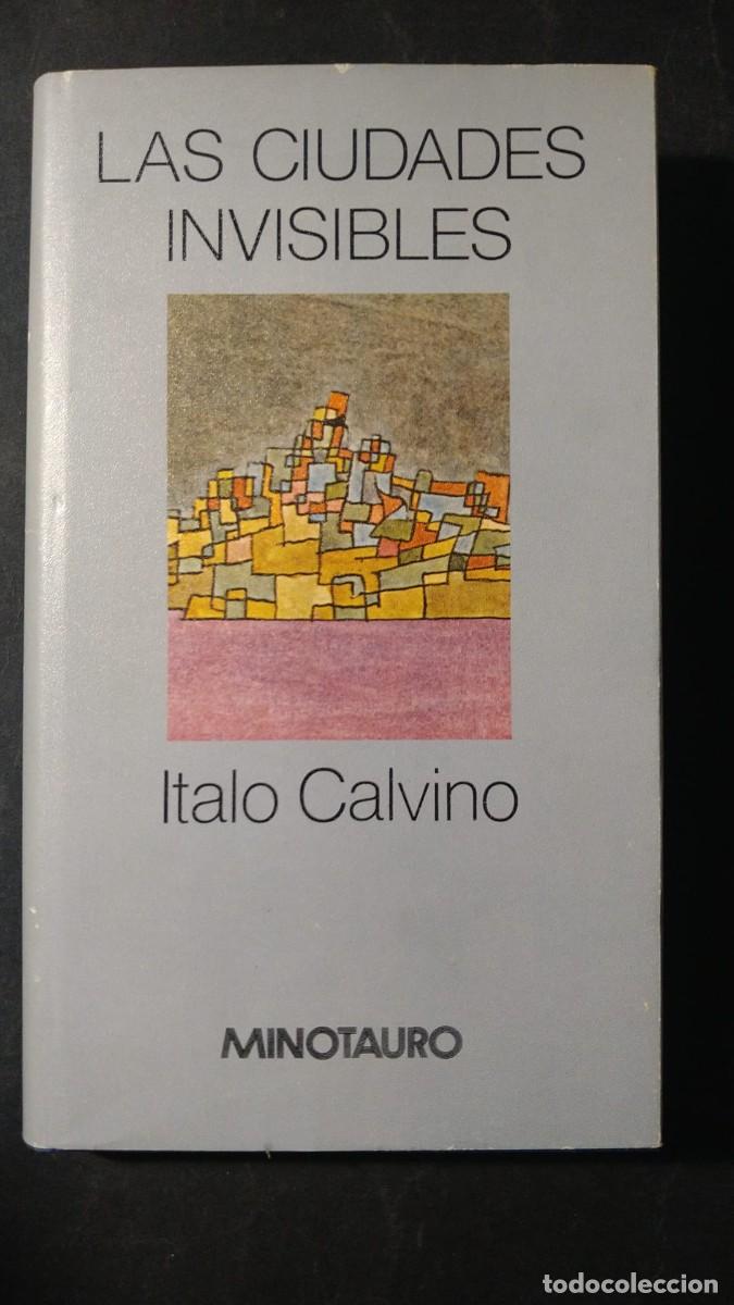 Libros de segunda mano: LAS CIUDADES INVISIBLES - ITALO CALVINO (PRIMERA EDICI&Oacute;N 1983)