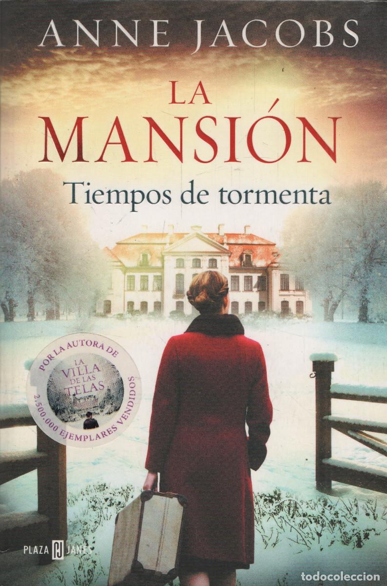 Libros de segunda mano: La mansi&oacute;n. Tiempos de tormenta. Anne Jacobs. Plaza y Jan&eacute;s. 1&ordf;edici&oacute;n. 2020.
