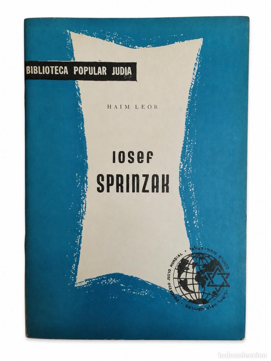 Libros de segunda mano: HAIM LEOR &ndash; IOSEF SPRINZAK &ndash; BIBLIOTECA POPULAR JUD&Iacute;A &ndash; 1977 LM