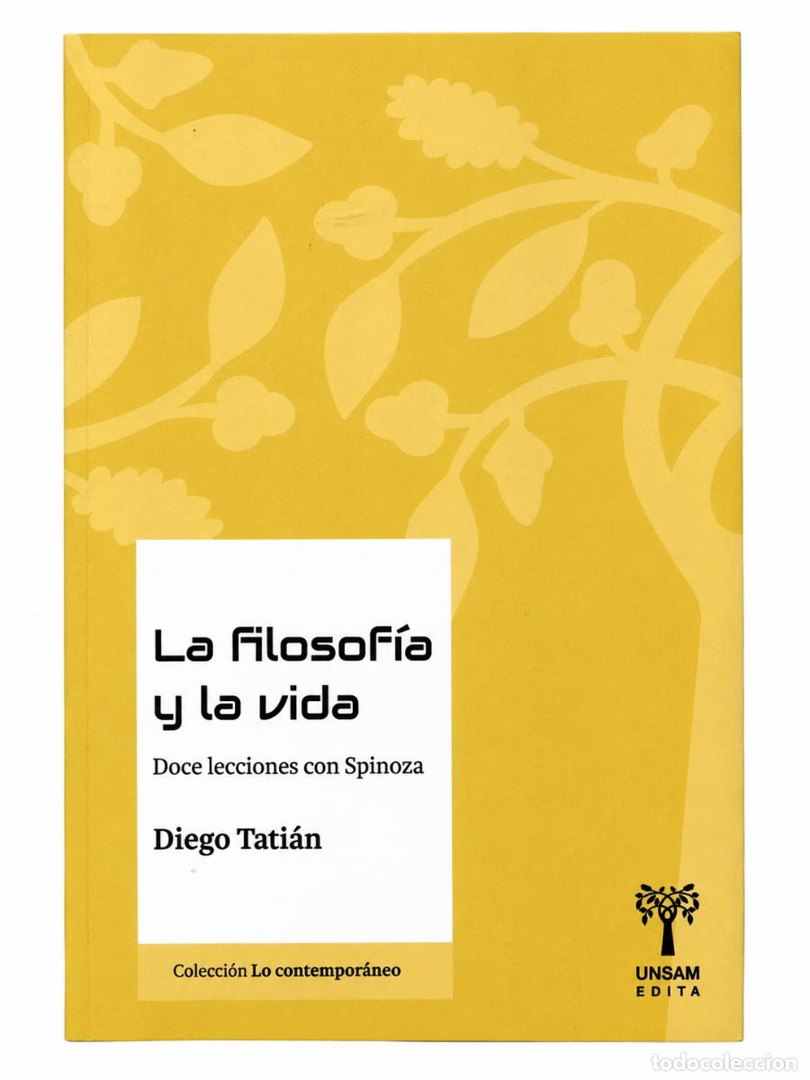 Libros de segunda mano: DIEGO TATI&Aacute;N &ndash; LA FILOSOF&Iacute;A Y LA VIDA &ndash; UNSAM EDITA &ndash; 2023 LM
