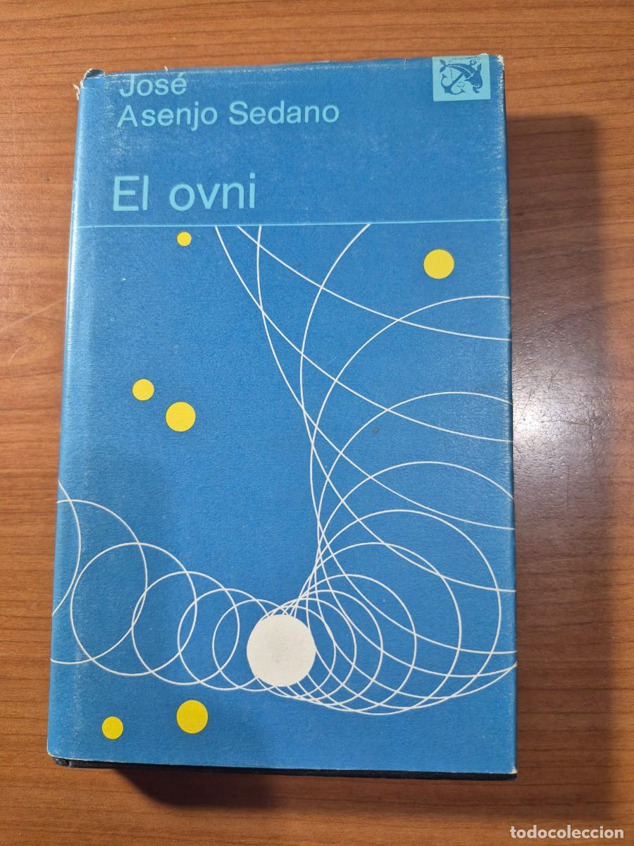 Libros de segunda mano: El Ovni. Jos&eacute; Asenjo Sedano