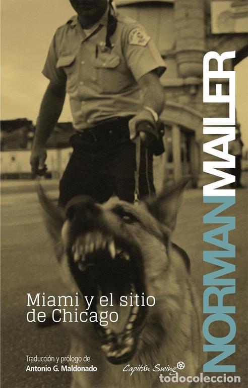 Libros de segunda mano: Miami y el sitio de Chicago. - Mailer, Norman. - Foto 1