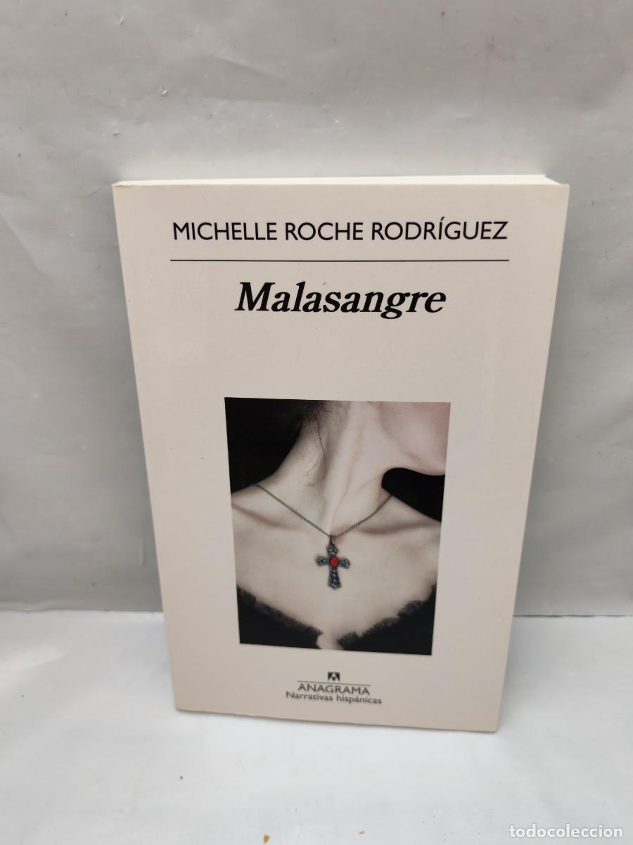 Livres d'occasion: Michelle Roche Rodr&iacute;guez: MALASANGRE (Primera edici&oacute;n, Colecci&oacute;n: Narrativas Hisp&aacute;nicas)