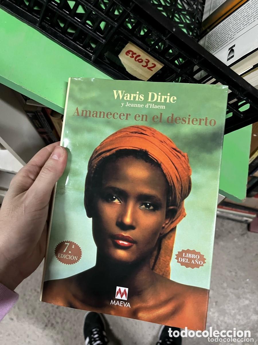Libros de segunda mano: Amanecer en el desierto. Waris Dirie y Jeanne d'Haem