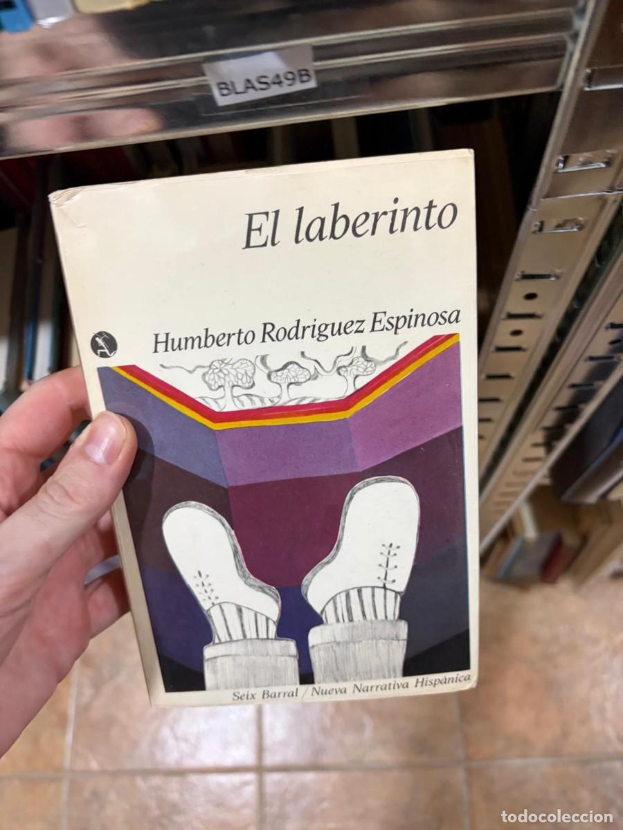 Libros de segunda mano: BLAS49B &mdash; El laberinto &mdash; Humberto Rodr&iacute;guez Espinosa &mdash; Seix Barral.