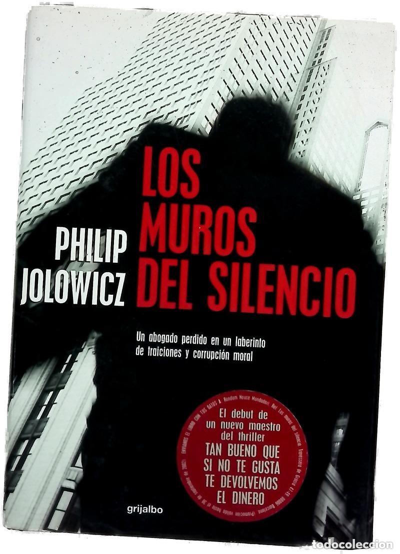 Libros de segunda mano: Los muros del silencio - Jolowicz, Philip: