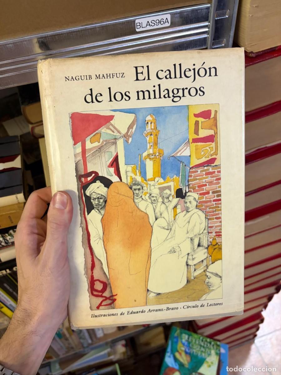 Libros de segunda mano: BLAS96A El callej&oacute;n de los milagros &ndash; Naguib Mahfuz &ndash; C&iacute;rculo de Lectores.