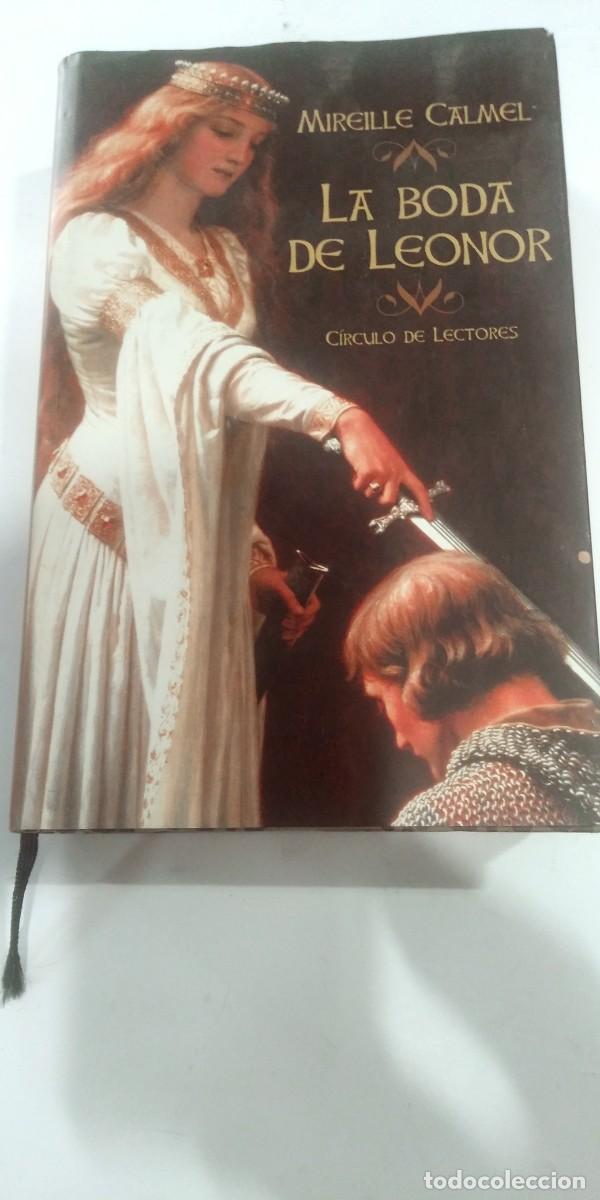 Libros de segunda mano: La boda de Leonor Mirelle Calmel