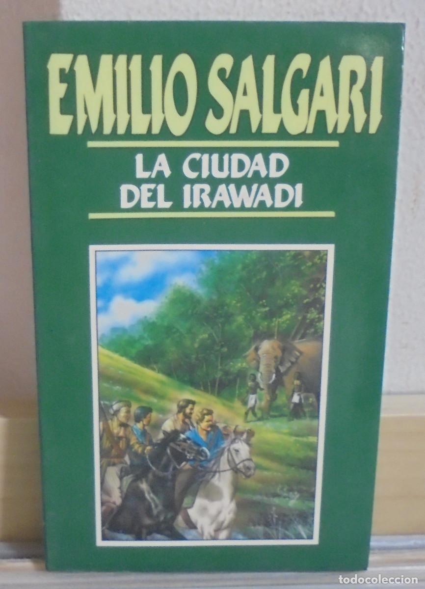 Libros de segunda mano: La ciudad de Irawadi. Emilio Salgari