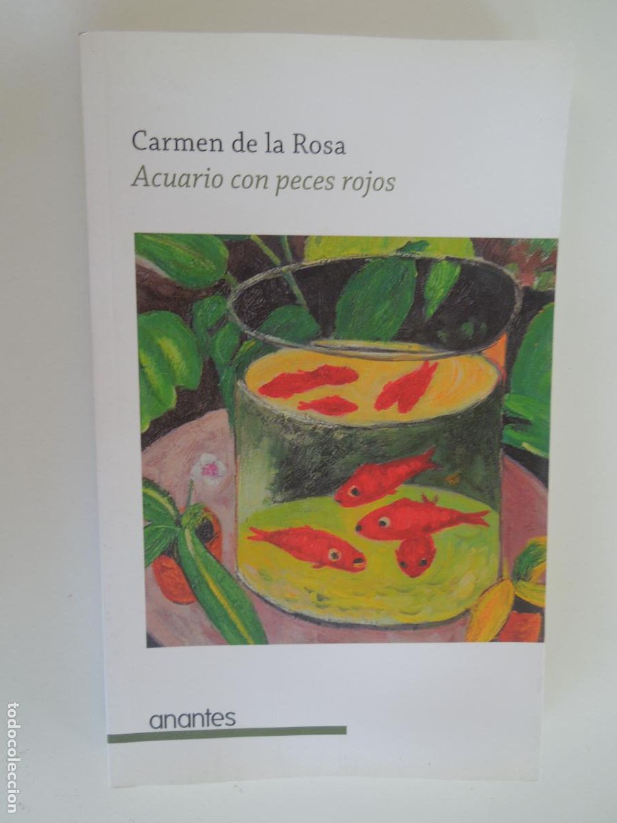 Libros de segunda mano: ACUARIO CON PECES ROJOS - CARMEN DE LA ROSA - ANANTES - 1&ordf; EDC 2016
