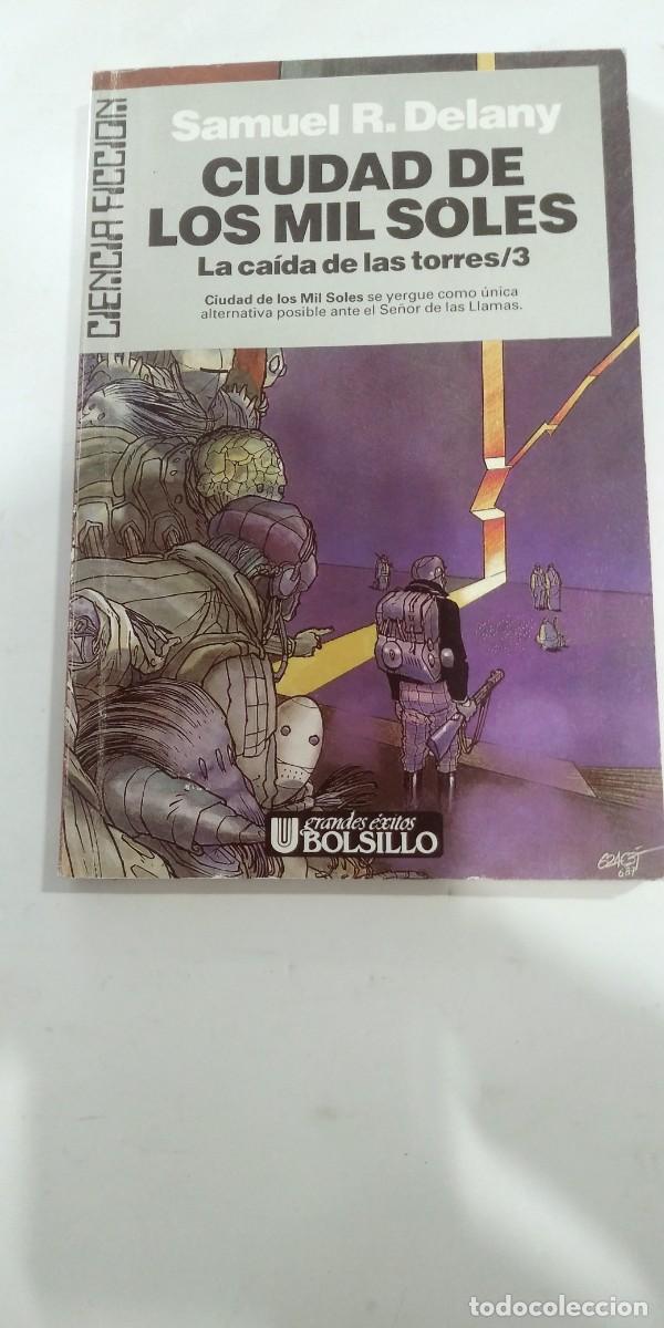 Libros de segunda mano: Ciudad de los mil soles La ca&iacute;da de las torres/3 Samuel R. Delany