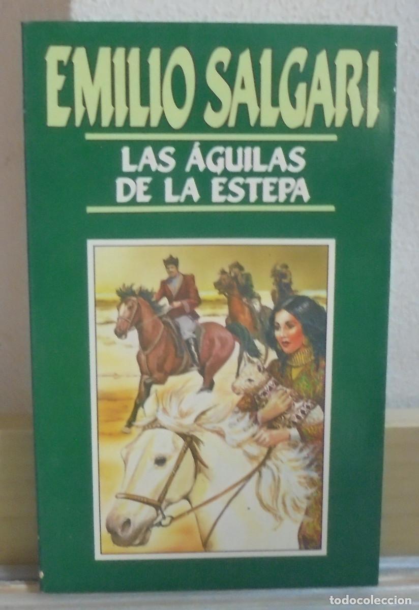 Libros de segunda mano: Las aguilas de la estepa. Emilio Salgari