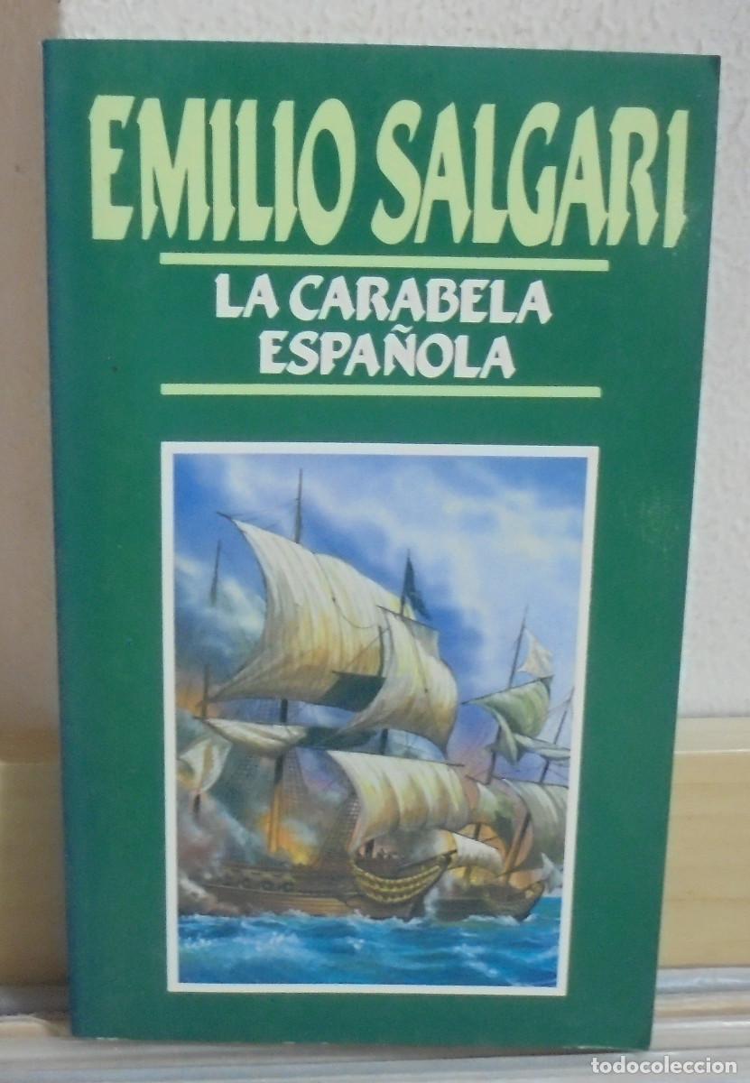 Libros de segunda mano: La carabela espa&ntilde;ola. Emilio Salgari