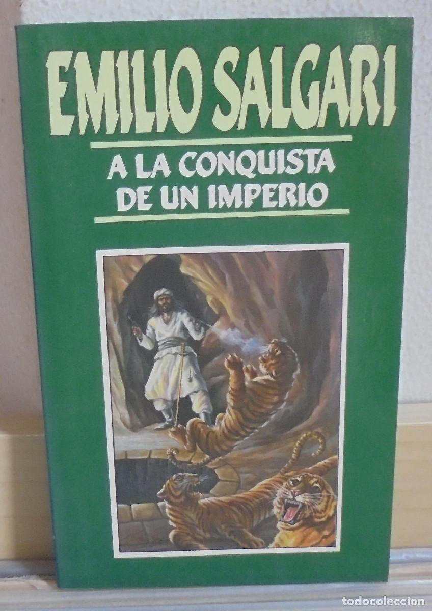 Libros de segunda mano: A la conquista de un imperio. Emilio Salgari