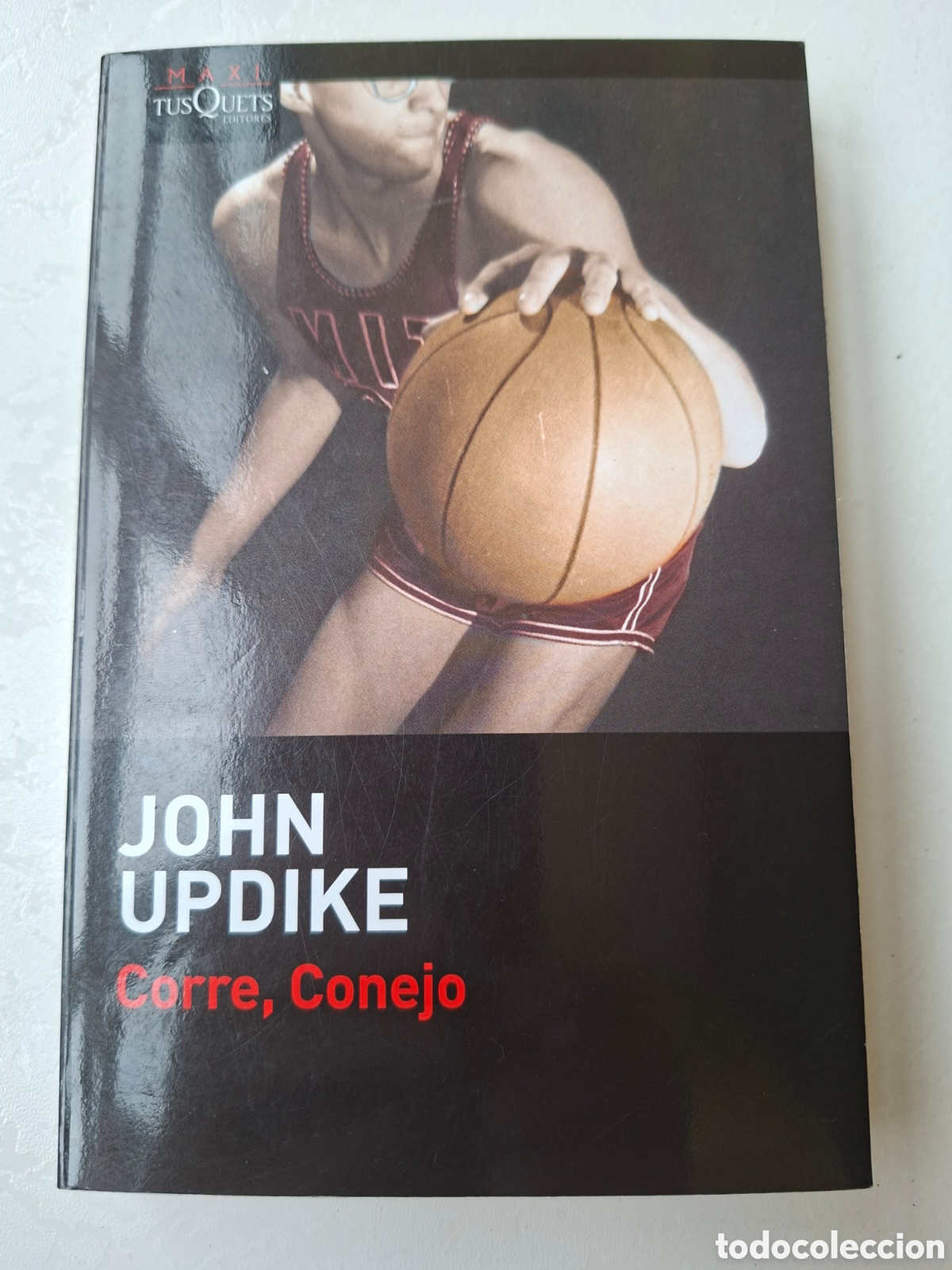 Libros de segunda mano: Corre, Conejo / John Updike / Ed. Tusquets en Barcelona 2015