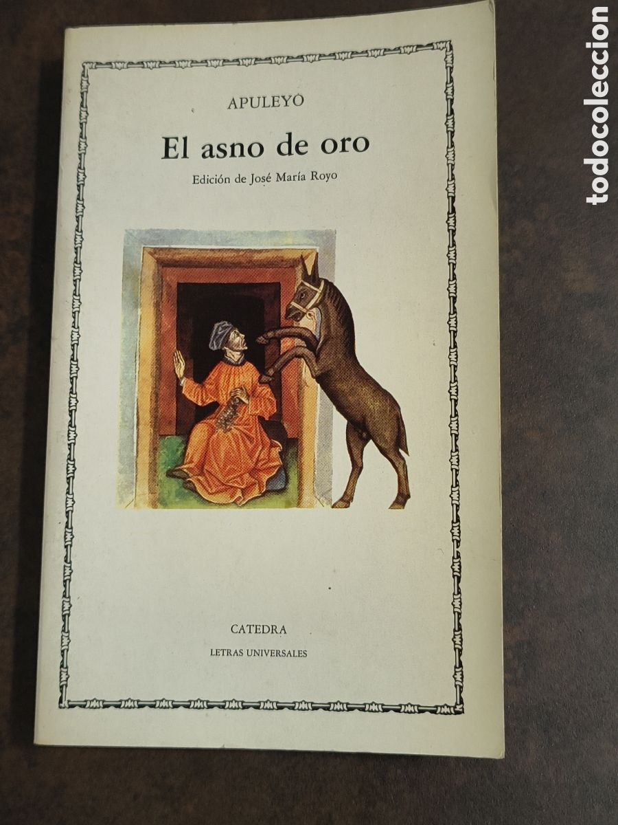 Libros de segunda mano: EL ASNO DE ORO DE APULEYO (CATEDRA, LETRAS UNIVERSALES)