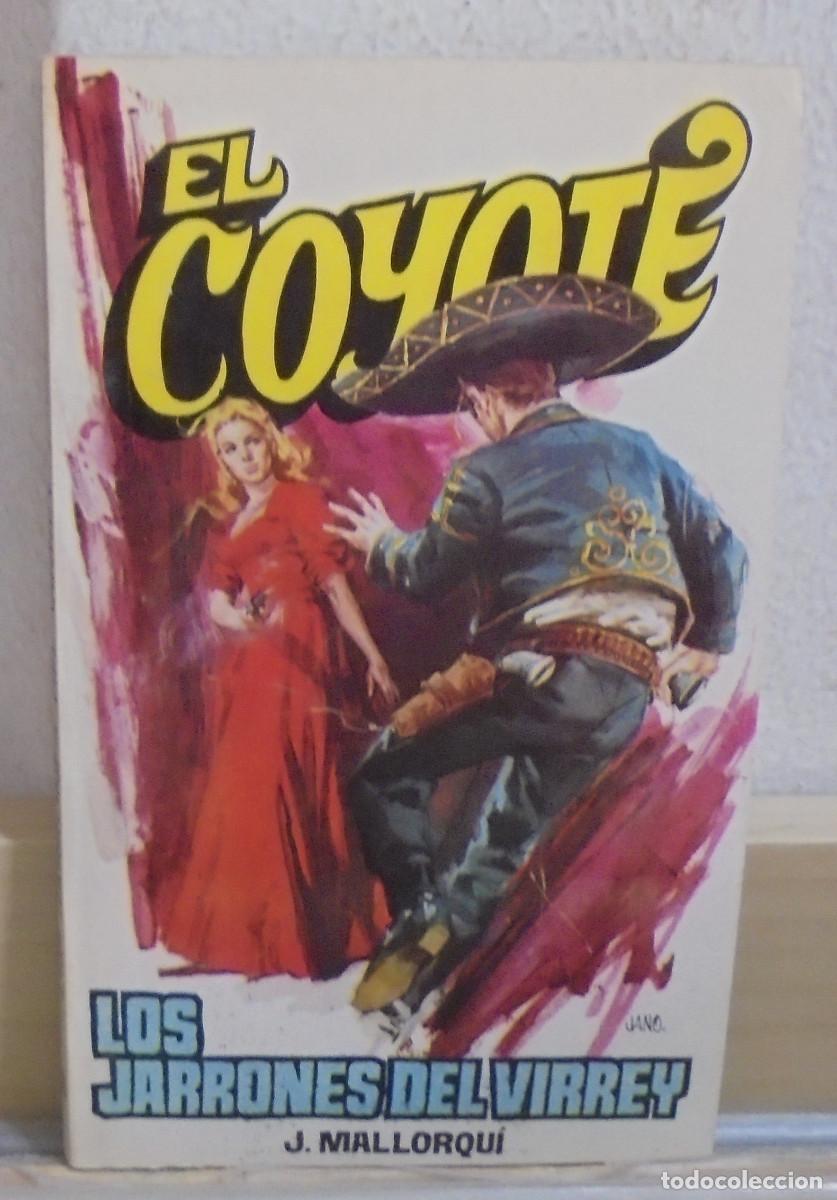 Libros de segunda mano: El Coyote - Los jarrones del Virrey. J. Mallorqui
