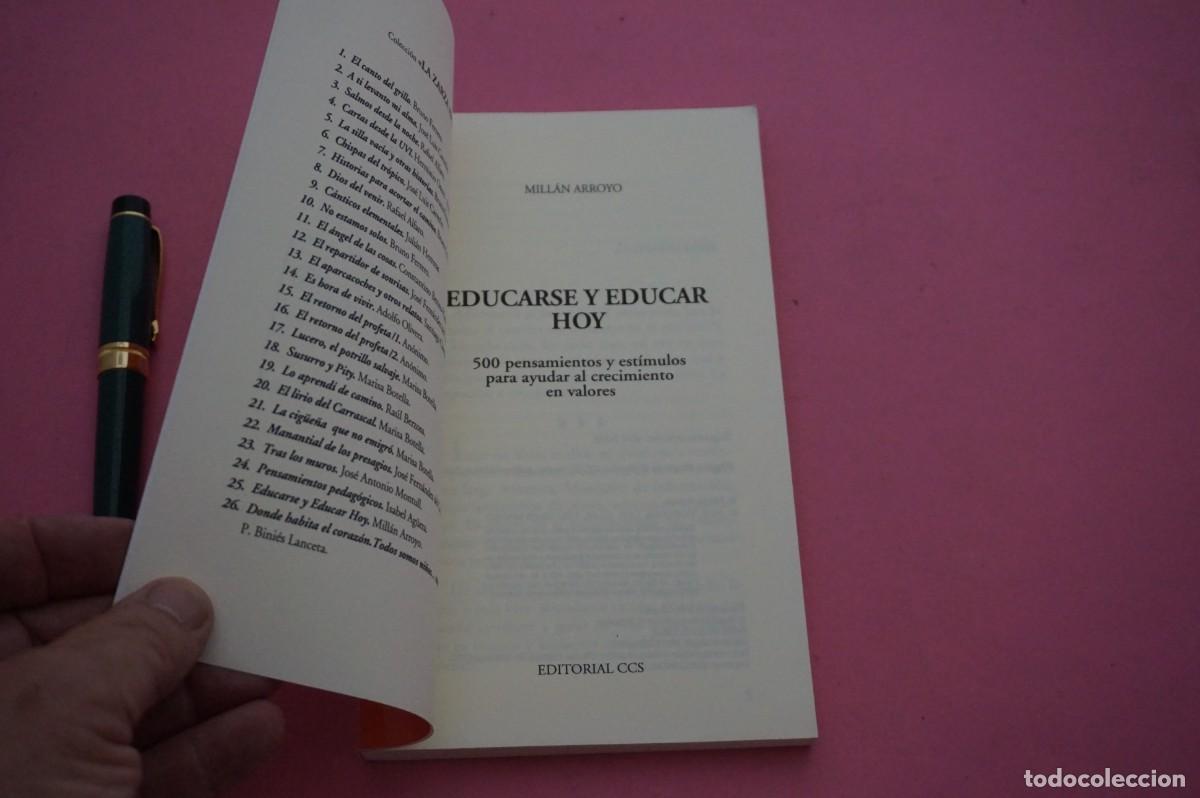 Libros de segunda mano: AMF-15I/ EDUCARSE Y EDUCAR HOY - MILLAN ARROYO / EDITORIAL CCS