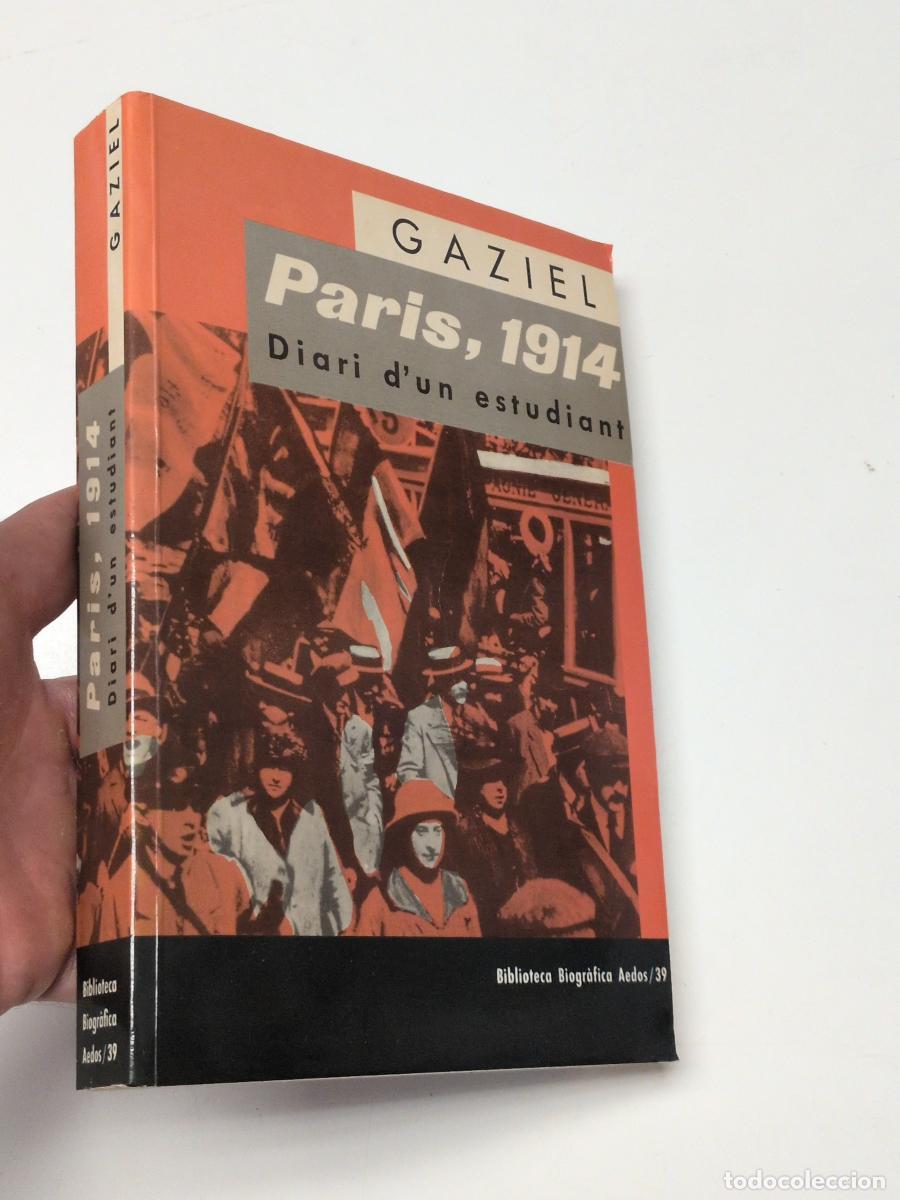 Libros de segunda mano: Par&iacute;s, 1914. Diari d'un estudiant - Gaziel