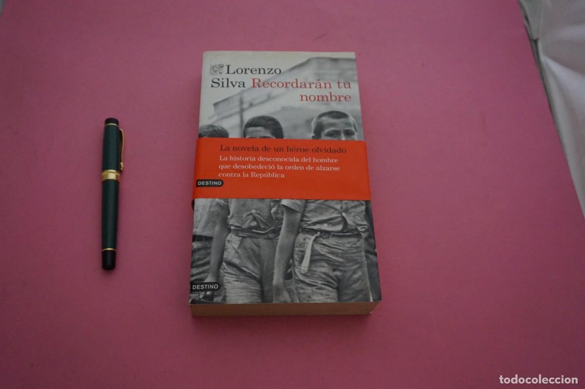 Libros de segunda mano: AMF-15I/ RECORDARAN TU NOMBRE - LORENZO SILVA / EDICIONES DESTINO