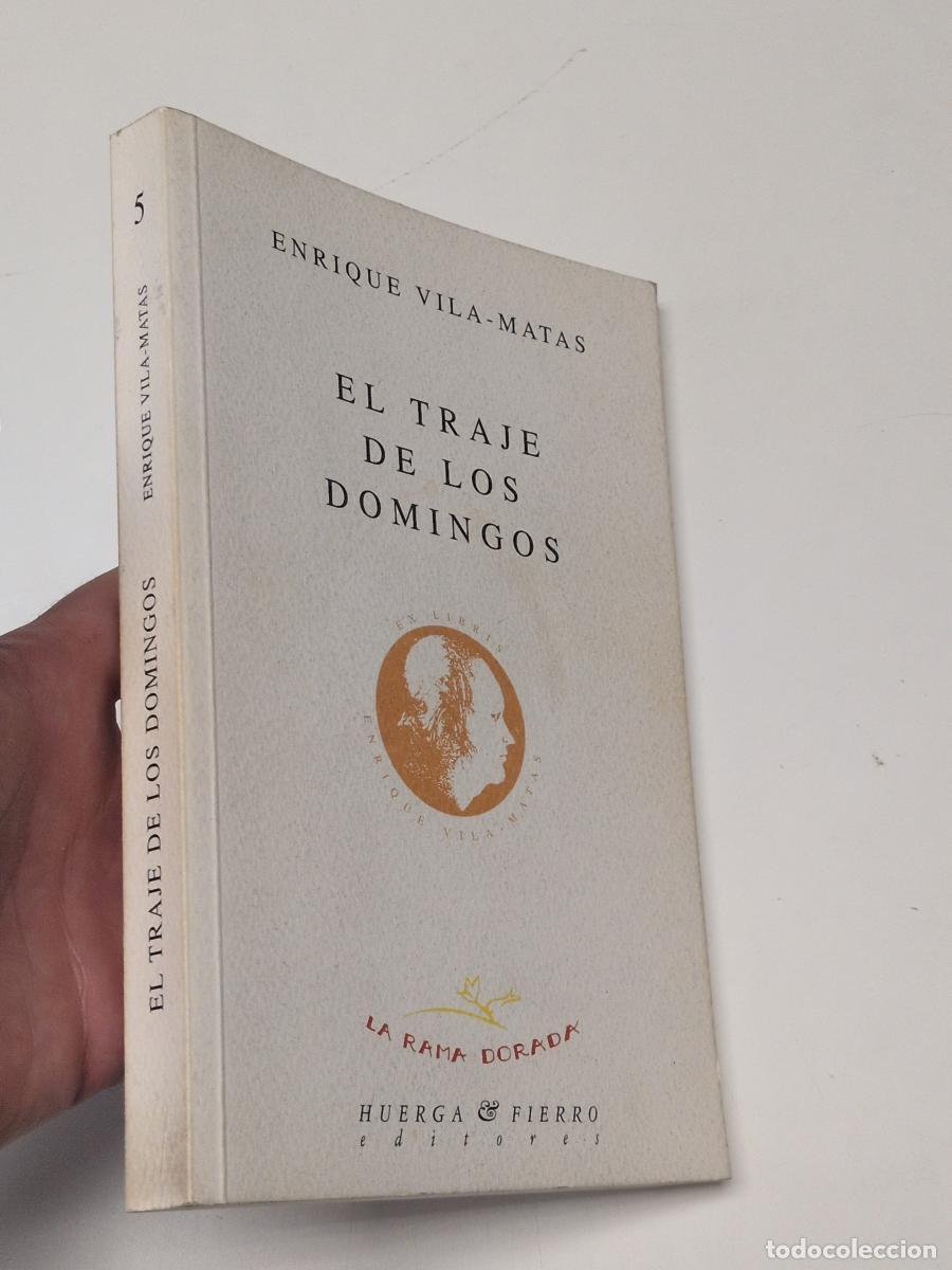 Libros de segunda mano: El traje de los domingos - Vila-Matas, Enrique