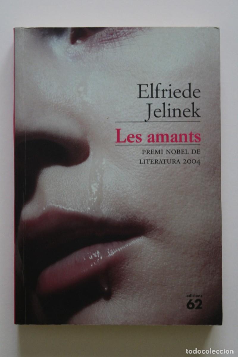 Libros de segunda mano: Elfriede Jelinek - Les amants - Edicions 62