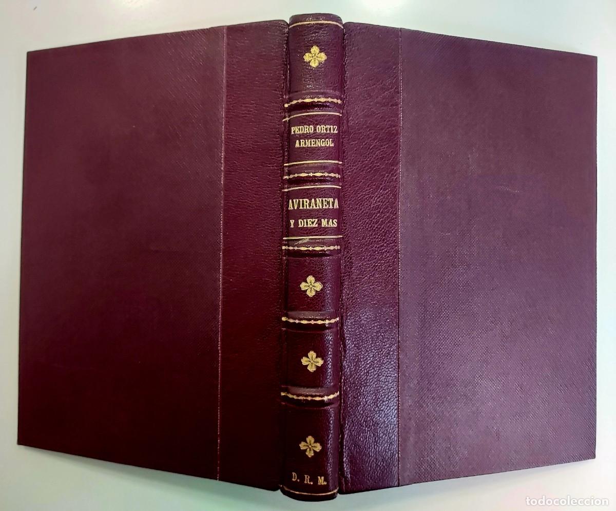 Libros de segunda mano: AVIRANETA Y DIEZ MAS. Pedro Ortiz Armengol. 1970. Holandesa piel, conserva cubiertas