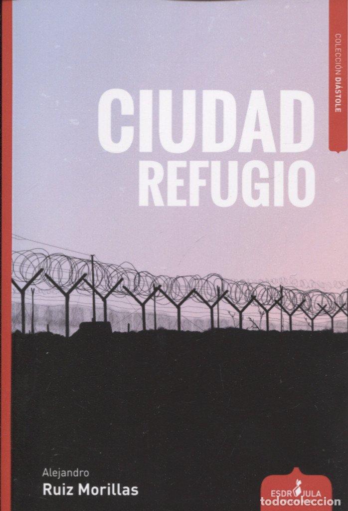 Libros de segunda mano: Ciudad Refugio (Di&aacute;stole)