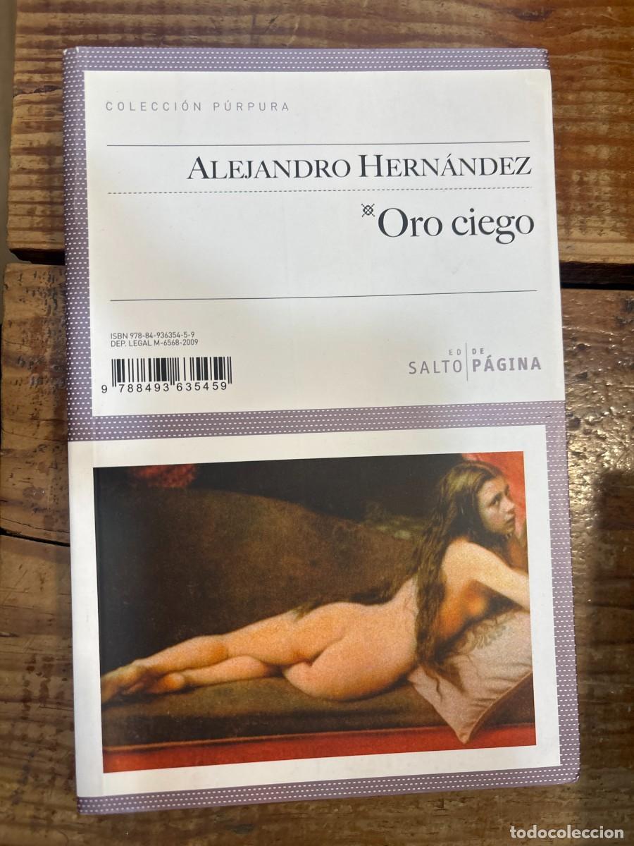 Libros de segunda mano: Oro ciego (Spanish Edition) Hern&aacute;ndez, Alejandro Idioma: Espa&ntilde;ol