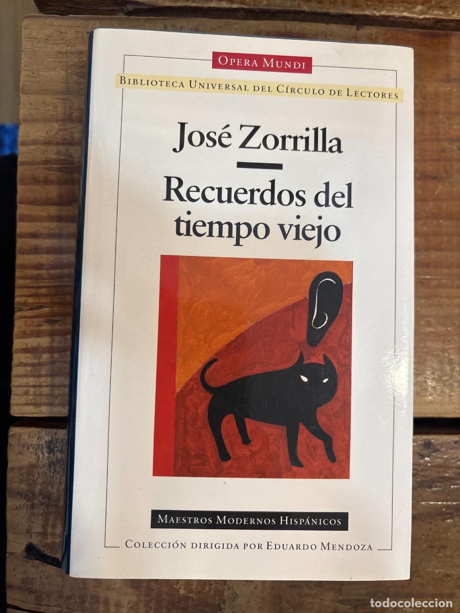 Libros de segunda mano: Recuerdos del viejo tiempo TRSA Jos&eacute; Zorrilla Idioma: Espa&ntilde;ol