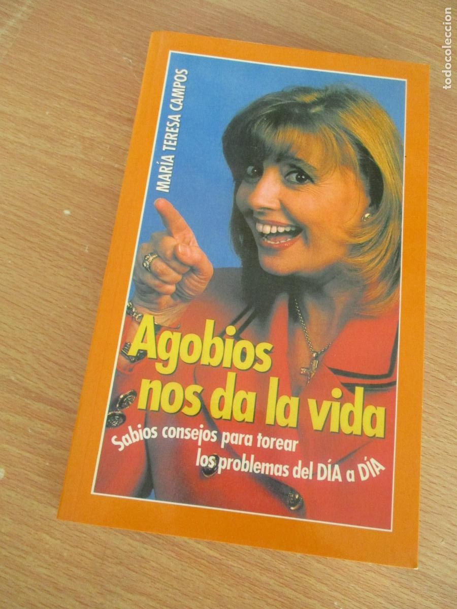 Libros de segunda mano: MAR&Iacute;A TERESA CAMPOS-AGOBIOS NOS DA LA VIDA-. 2000