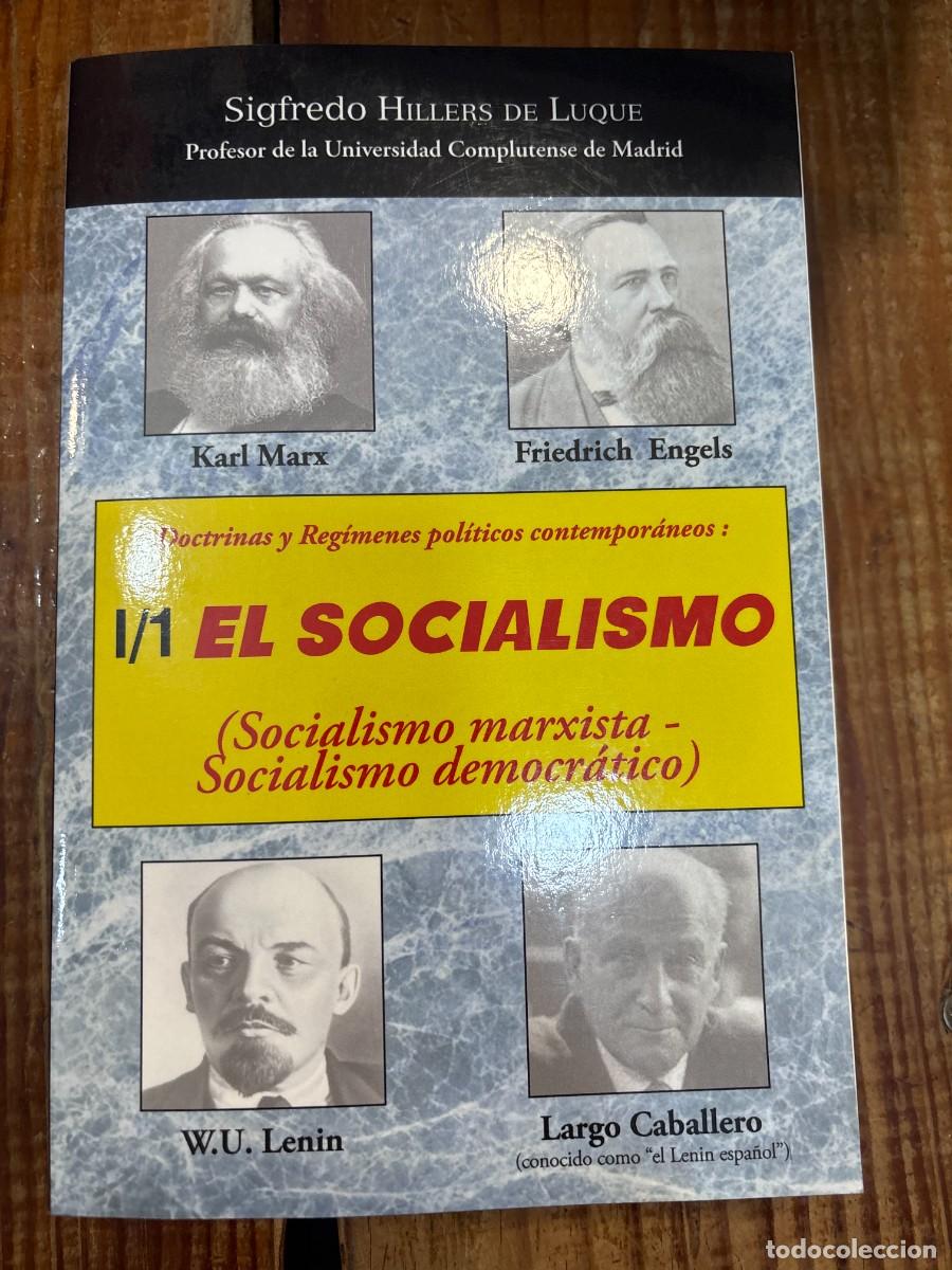 Libros de segunda mano: Doctrinas y reg&iacute;menes pol&iacute;ticos contempor&aacute;neos: I / 1. El Socialismo (Socialismo marxista-Socialismo