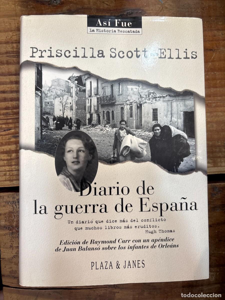 Libros de segunda mano: Diario De La Guerra De Espana TRSAAA Scott-Ellis, Priscilla