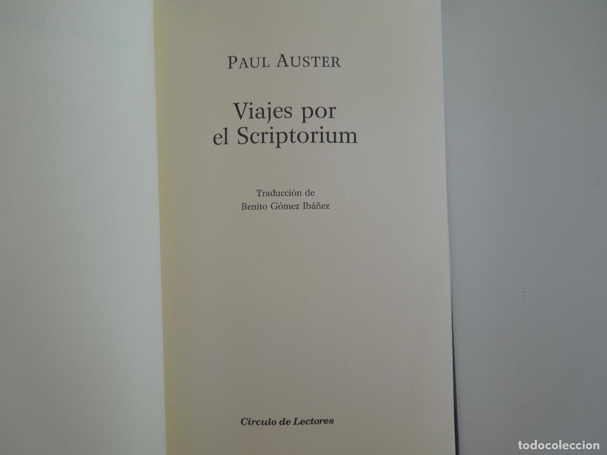 Libros de segunda mano: VIAJES POR SCRIPTORIUM - PAUL AUSTER - CIRCULO DE LECTORES 2007 - Foto 2