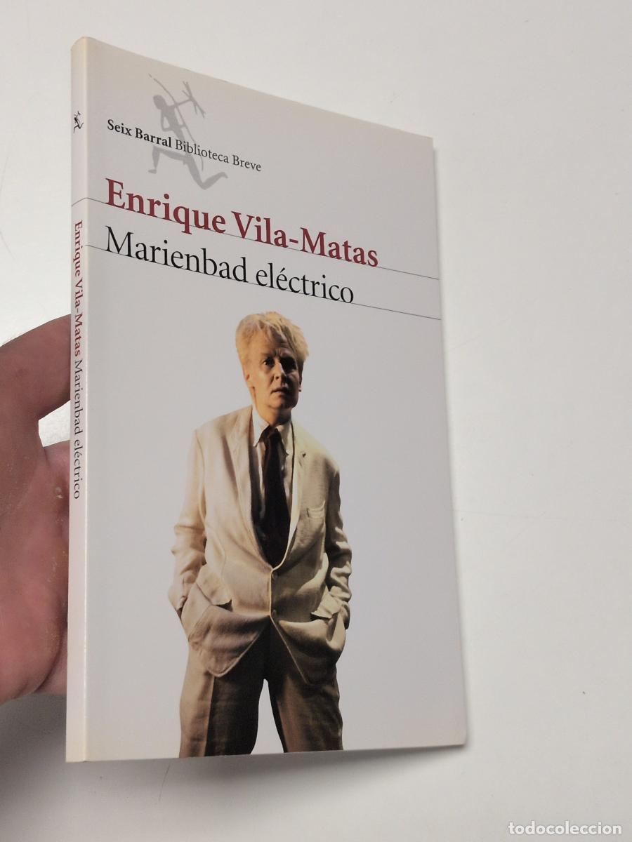 Libros de segunda mano: Marienbad el&eacute;ctrico - Vila-Matas, Enrique